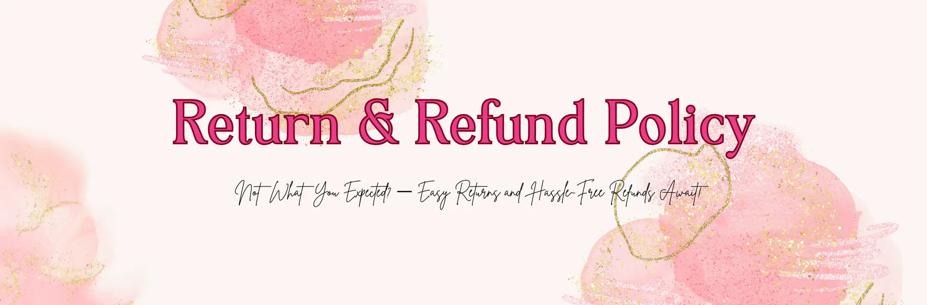 Return and Refund Policy Banner